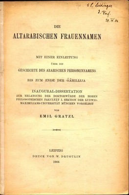 Die altarabischen Frauennamen: Mit einer Einleitung über die Geschichte des arab