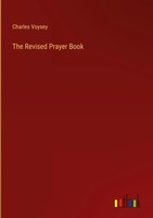 Charles Voysey | The Revised Prayer Book | Buch | Englisch (2022) | Gebunden
