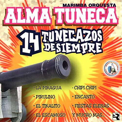 Marimba Orquesta Alma Tuneca 14 Tunecazos de Siempre CD New eBay