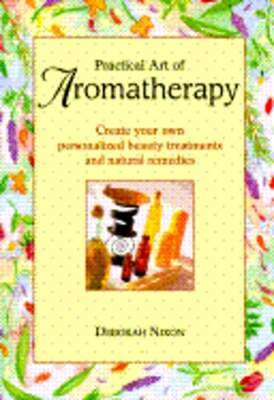 Practical Art of Aromatherapy by Deborah Nixon: Used