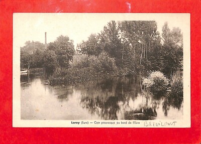 LOREY or BREUILPONT (27) POSTCARD ''BORD DE L' EURE'' 