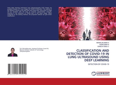 CLASSIFICATION AND DETECTION OF COVID-19 IN LUNG ULTRASOUND USING DEEP LEARNING 