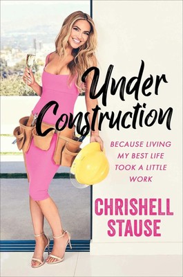 Under Construction | Because Living My Best Life Took a Little Work | Stause