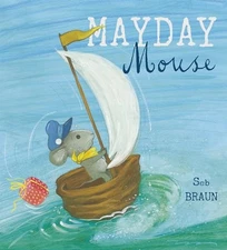 Mayday Mouse (Childs Play Lib - VERY GOOD