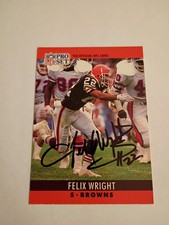 FELIX WRIGHT (in-person & hard-signed) AUTOGRAPH 1990 Pro Set card #76 Browns