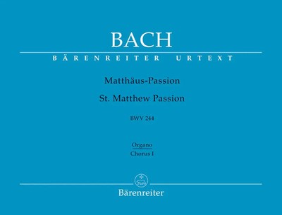Johann Sebastian Bach | St Matthew Passion BWV 244 | Einzelstimme