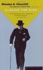 CLOSING THE RING (5) (THE SECOND WORLD WAR) By Winston S. Churchill & John VG