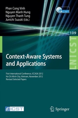 Vinh - Context-Aware Systems and Applications   First International Co - X555z