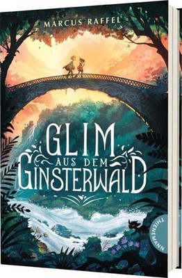 Glim aus dem Ginsterwald: Großer Schmökerspaß für Jung und Alt (High Fantasy) Ma