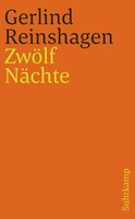 ZwöLf NäChte Gerlind Reinshagen Taschenbuch 148 S. Deutsch 2016 Suhrkamp