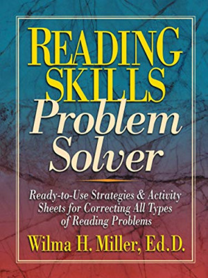 Reading Skills Problem Solver: Ready-to-Use Strategies  - Paperback NEW Wilma H.