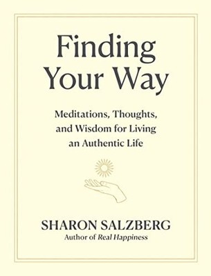 Finding Your Way: Meditations, Thou..., Salzberg, Sharo