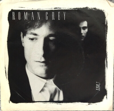 Roman Grey IBU 7'', Single 1988 Synth-pop (NM or M- / VG)