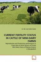 Jalal U. Sarder | Current Fertility Status In Cattle Of MINI-DAIRY Farms | Buch