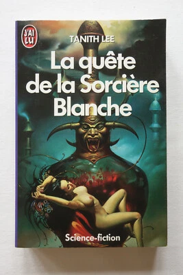 La quête de la Sorcière Blanche - Tanith Lee - J'ai Lu 1986 TBE - Photo 1/4