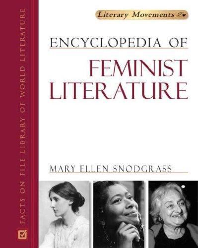 Literary Movements Ser.: Encyclopedia of Feminist Literature by Mary Ellen ...