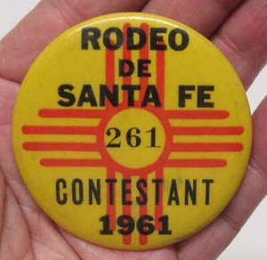 1961 - RODEO DE SANTA FE - 261 - CONTESTANT - BADGE or PINBACK BUTTON - # 1812