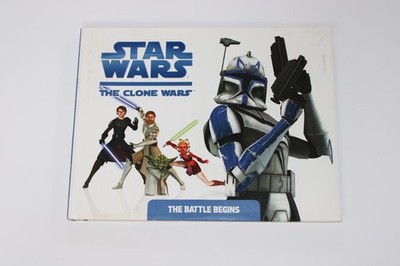 Star Wars The Clone Wars The Battle Begins Hardcover Book 2008