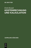 Kostenrechnung Und Kalkulation Erich Kosiol