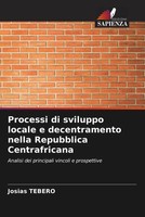 Josias Tebero | Processi Di Sviluppo Locale E Decentramento Nella Repubblica...