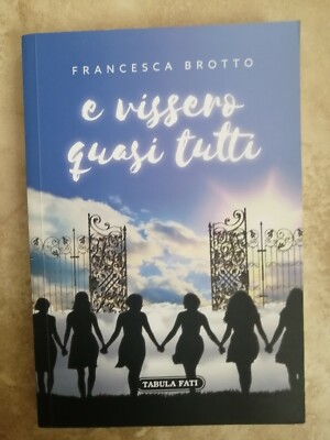FRANCESCA BROTTO E VIVERO FAST ALLE - ED: TABULA - JAHR: 2019 (ZX)
