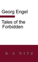 Georg Julius Leopold Engel | Tales Of The Forbidden | Taschenbuch | Englisch