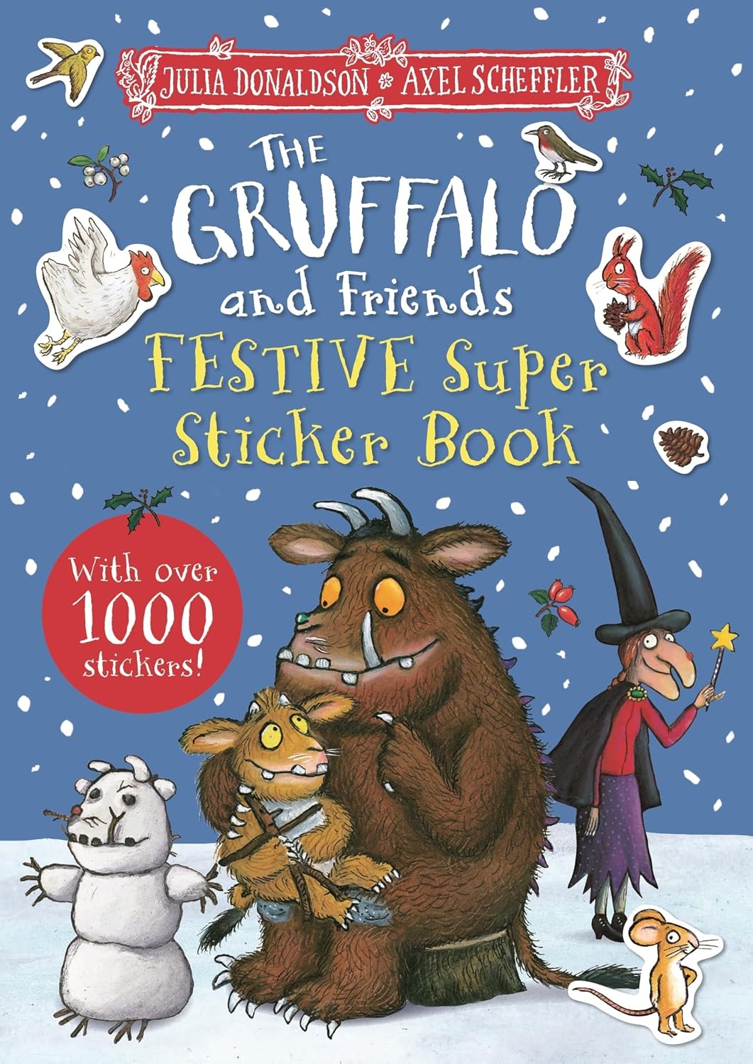 The Gruffalo and Friends Festive Super Sticker Book: With over 1000 stickers
