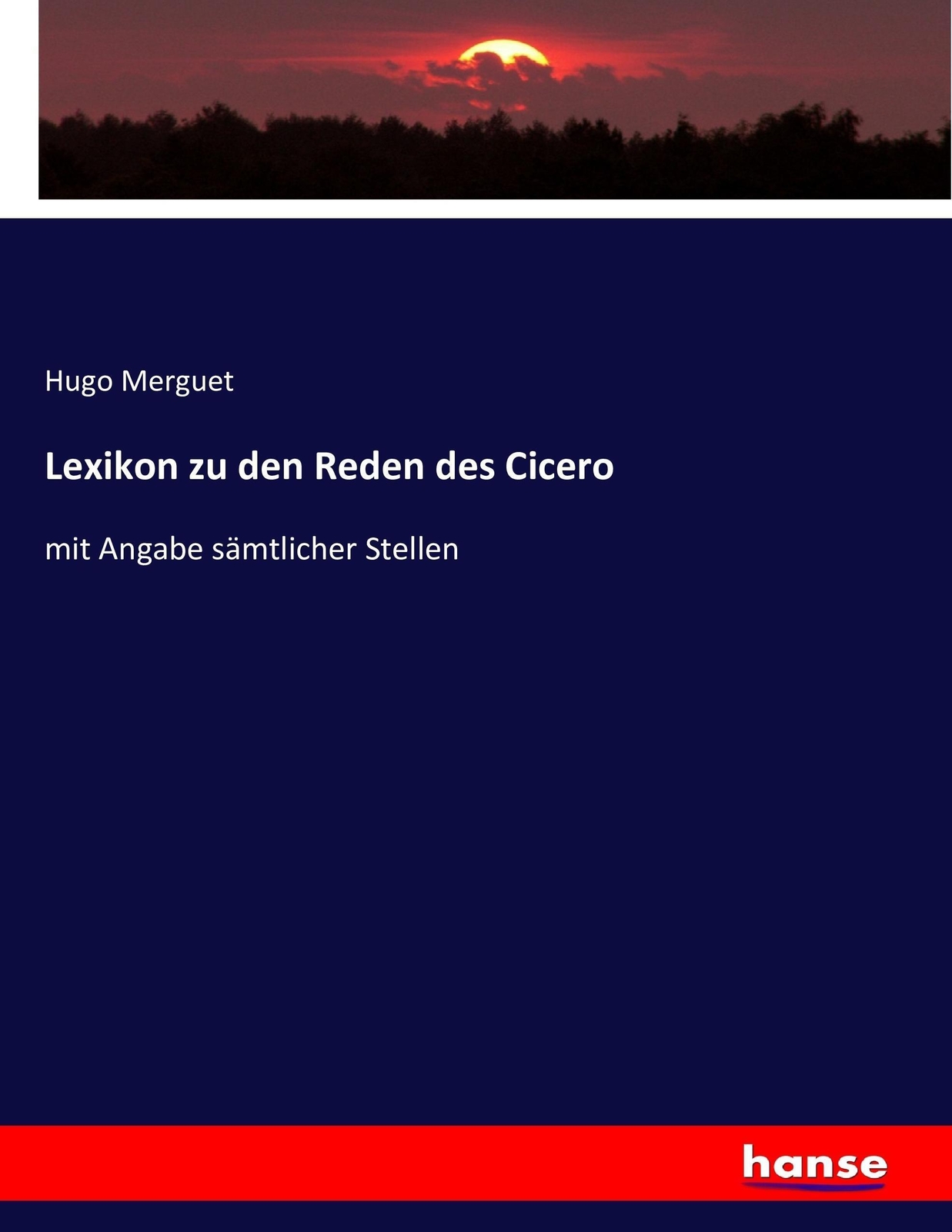 Thumbnail - Hugo Merguet | Lexikon Zu Den Reden Des Cicero | Taschenbuch | Deutsch