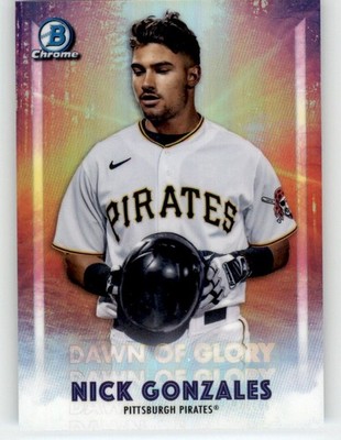 2021 Bowman Chrome Dawn of Glory Nick Gonzales #5 PIT