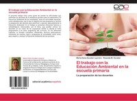 MaríA Elena Escobar Laureiro (U. A.) | El Trabajo Con La EducacióN Ambiental...