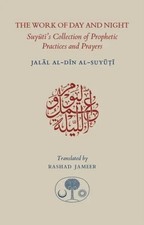 The Work of Day and Night | Jalal Al-Din Suyuti | Arabisch | Taschenbuch | 2016