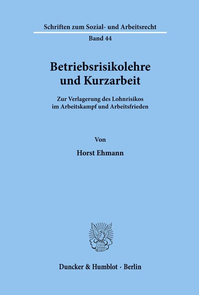 Betriebsrisikolehre Und Kurzarbeit. Horst Ehmann Taschenbuch 188 S. Deutsch 1979-image