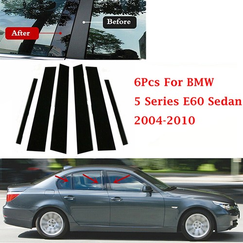 6PCS Door Window Pillar Posts Decal Trim For BMW 5 Series E60 Sedan 4DR 2003-10 - Picture 8 of 11
