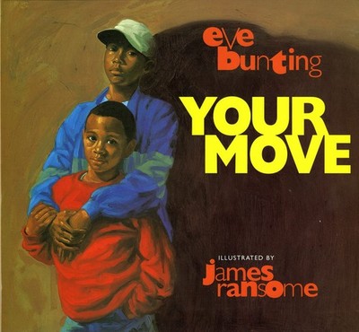 Your Move: A Gripping Story of Big Brother Courage and Family Loyalty for Kids