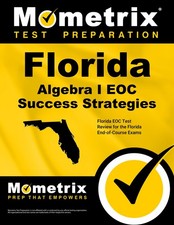 Florida Algebra I EOC Success Strategies Study Guide: Test Review for the Fl...