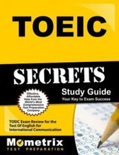 TOEIC Secrets Study Guide: TOEIC Exam Review for the Test Of English Paperback