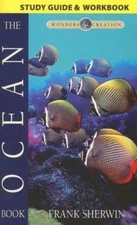 Wonders of Creation Ser.: The Ocean Book by Frank Sherwin (2006, Trade...
