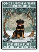 Funny Rottweiler Puppy Poster Picked Up Tin Metal Signs Home D cor 8x12