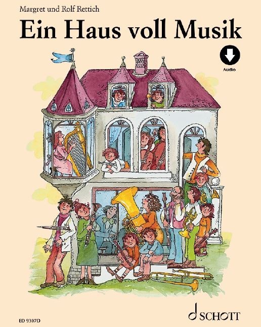 Ein Haus voll Musik Rettich Book with Online material Schott Music Hardback