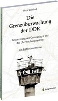 Horst Gundlach Die GrenzüBerwachung Der DDR