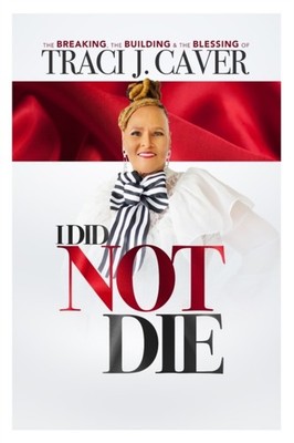 Caver Adams - I Did Not Die - New paperback or softback - X555z