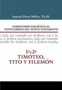 Comentario-exegetico-al-texto-griego-del-Nuevo-Testamento-1a-y-2a-Timoteo