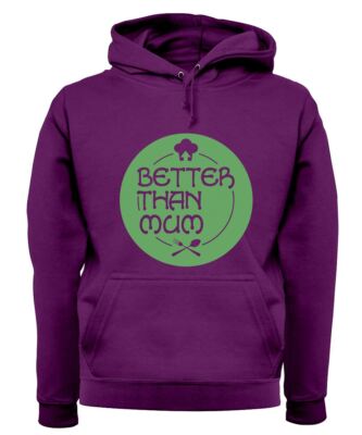 Better Than Mum - Hoodie / Pullover für Erwachsene - Muttertag BBQ Koch Koch
