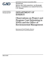 Department of Energy: observations on project and program cost estimating in NNS