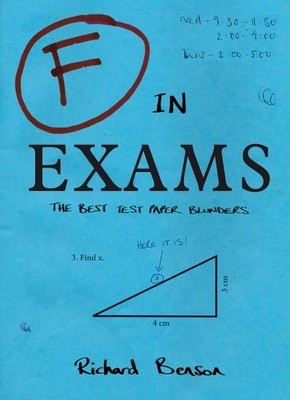 F in Exams: The Best Test Paper Blu..., Benson, Richard