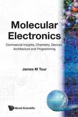 Molecular Electronics: Commercial Ins..., Tour, James M