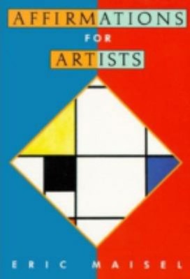 Affirmations for Artists Paperback Eric Maisel