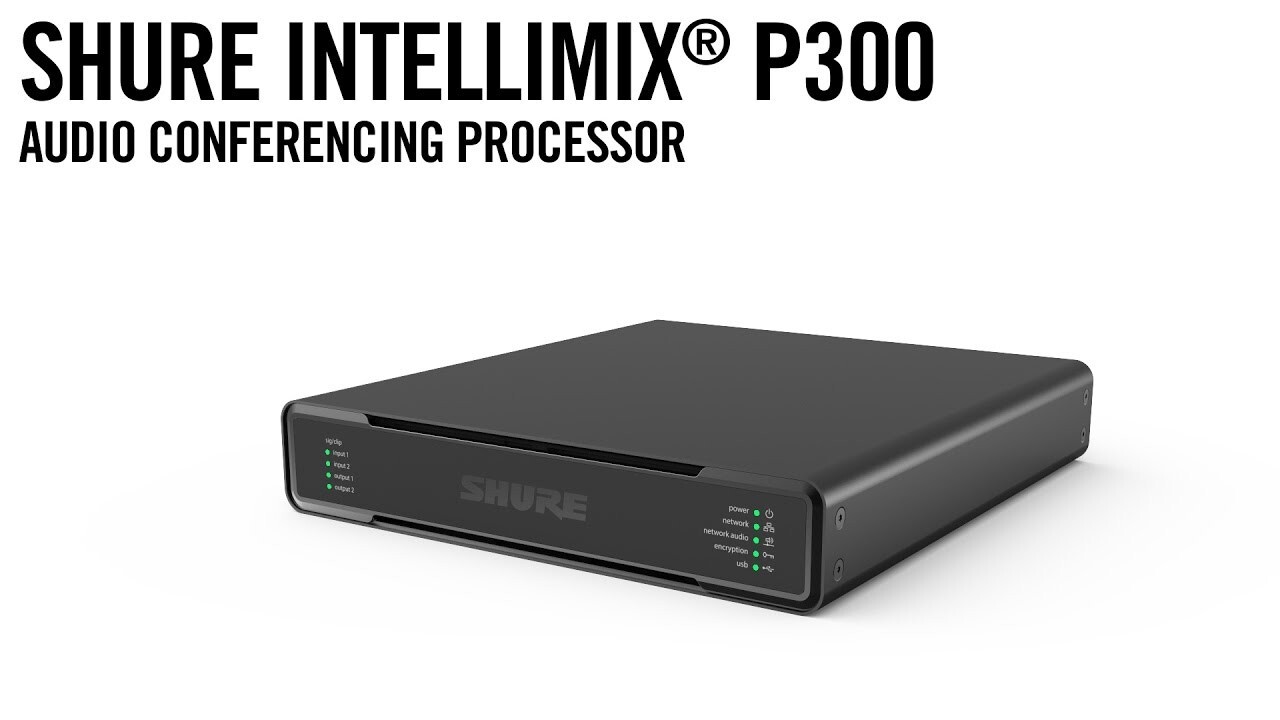 Shure P300IMX Dante Conference Processor for Clear Audio