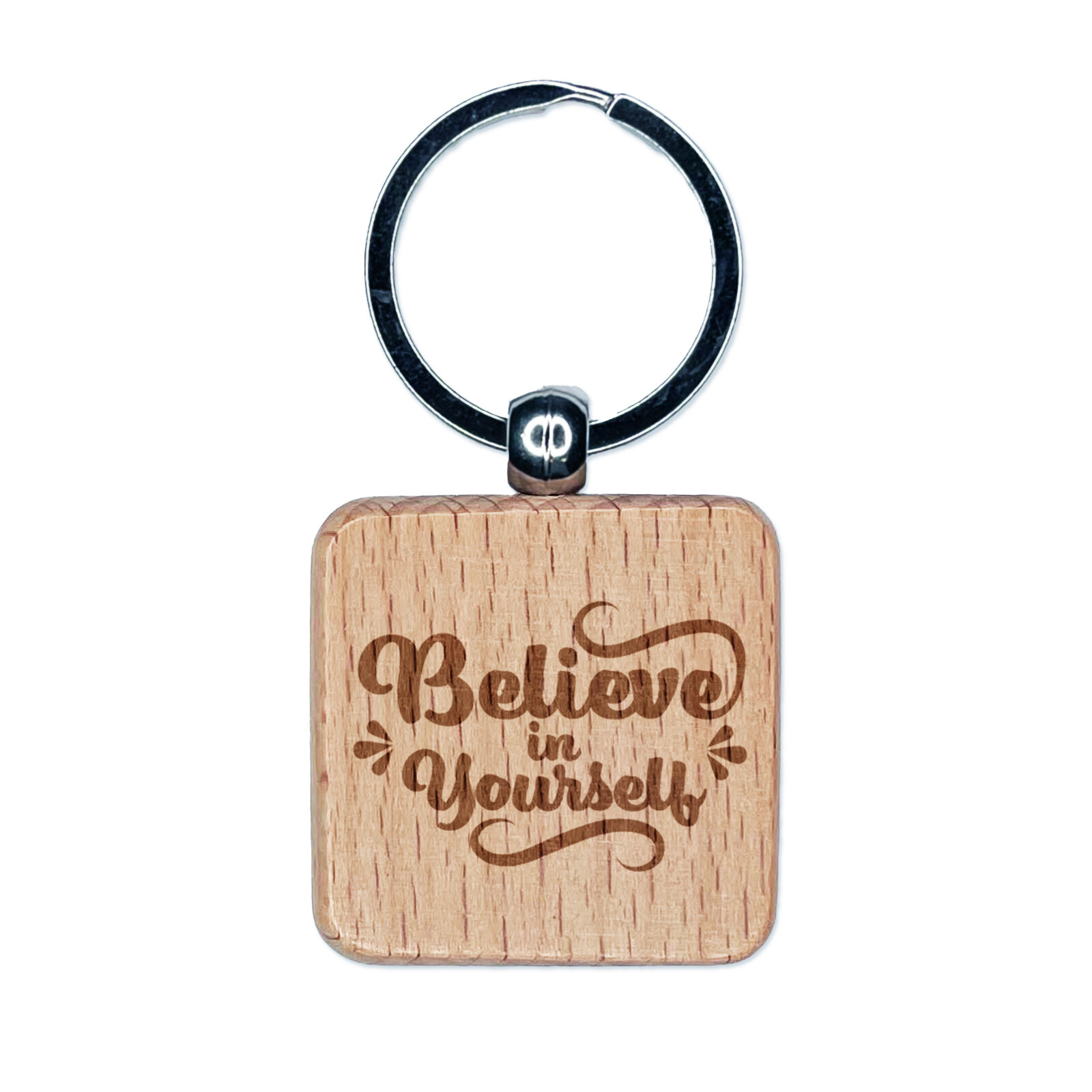 Believe in Yourself Engraved Wooden Keychain Motivational Charm