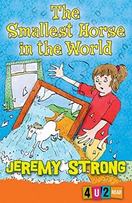 The Smallest Horse in the World (4u2read),Jeremy Strong